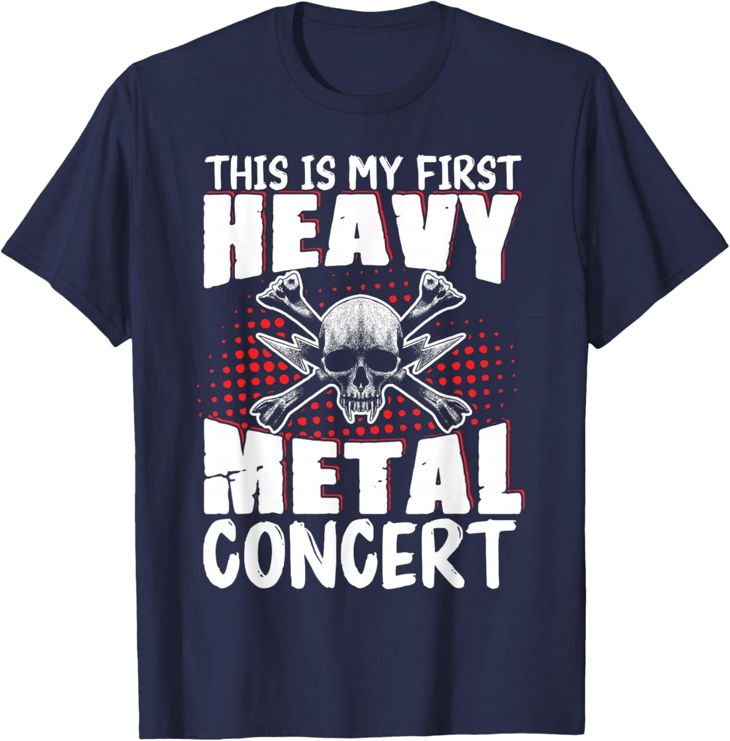 This Is My First Heavy Metal Concert T-Shirt - T-Shirt | Navy