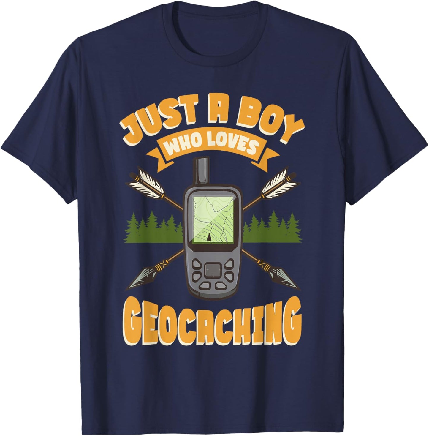 Geocache Just A Boy Who Loves Geocaching T-Shirt - T-Shirt | Navy