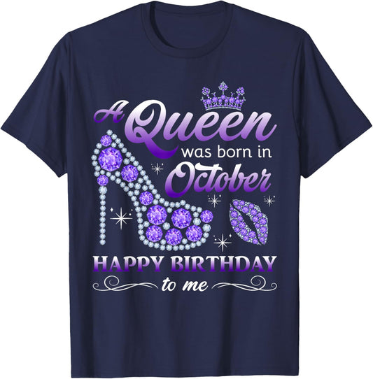 Queen Was Born in October Women Girl Ladies October Birthday T-Shirt - T-Shirt | Navy
