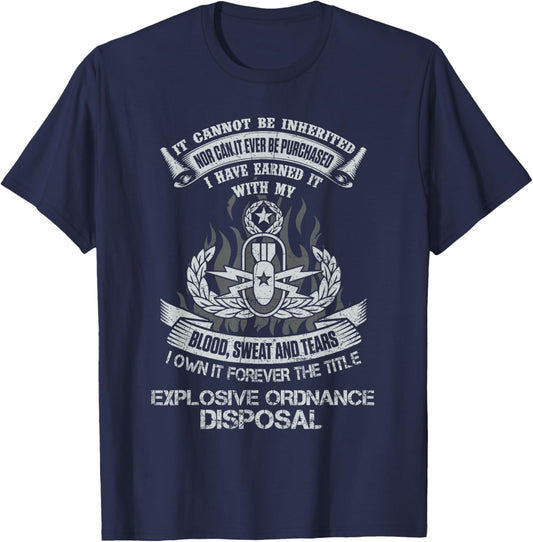 Own Forever The Title Explosive Ordnance Disposal EOD Tech T-Shirt - T-Shirt | Navy