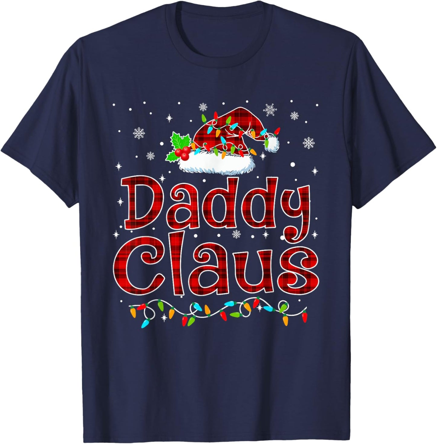 Daddy Claus Christmas Pajama Matching Family Xmas Lights T-Shirt - T-Shirt | Navy