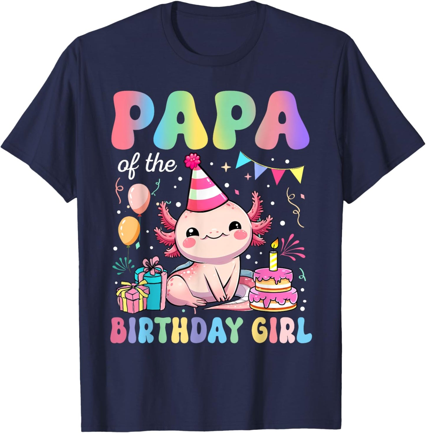 Papa Of The Birthday Girl Axolotl Bday Party Family T-Shirt - T-Shirt | Navy