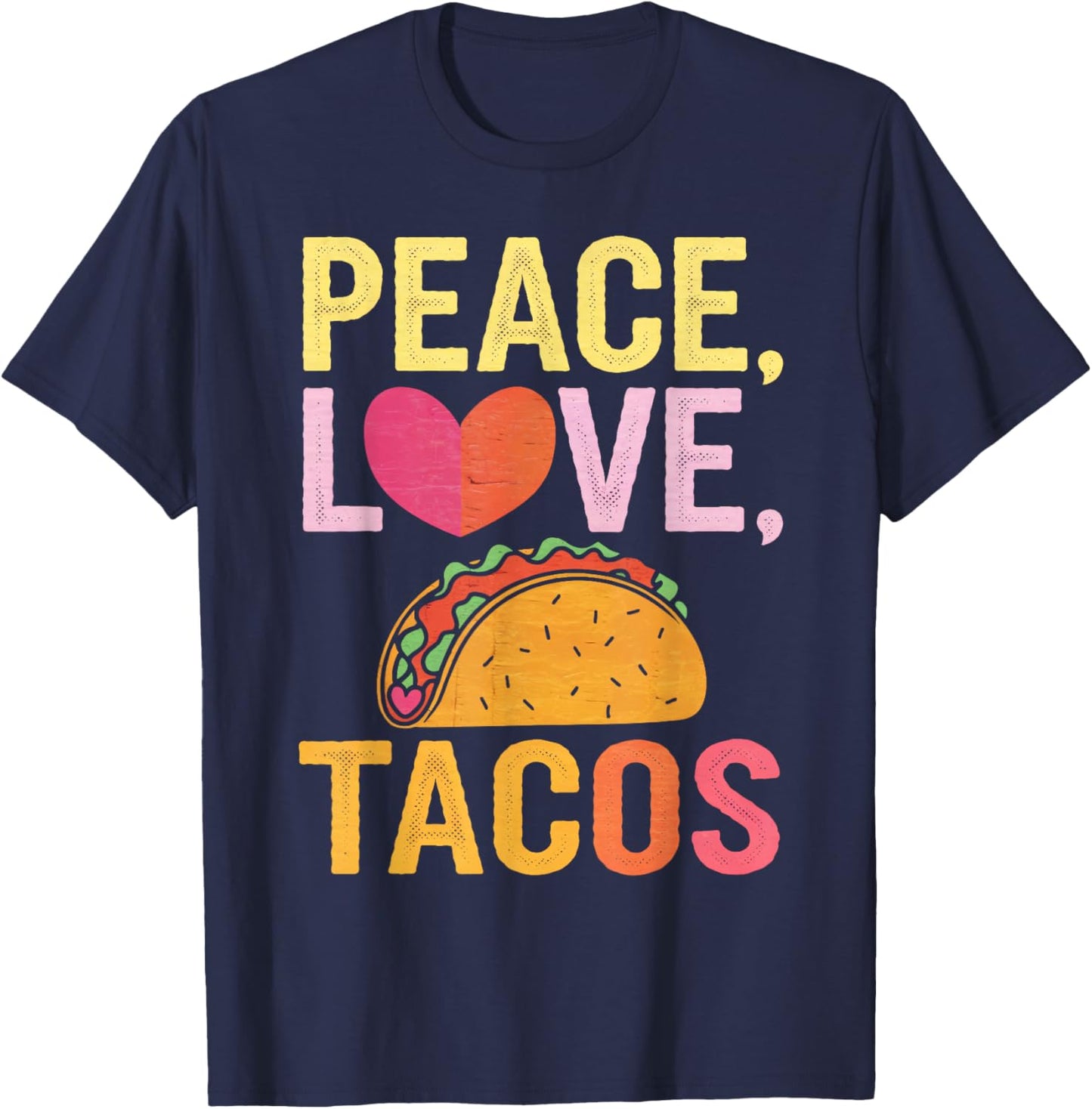 Peace Love Tacos Valentines Day Hearts Men Women Kids T-Shirt - T-Shirt | Navy
