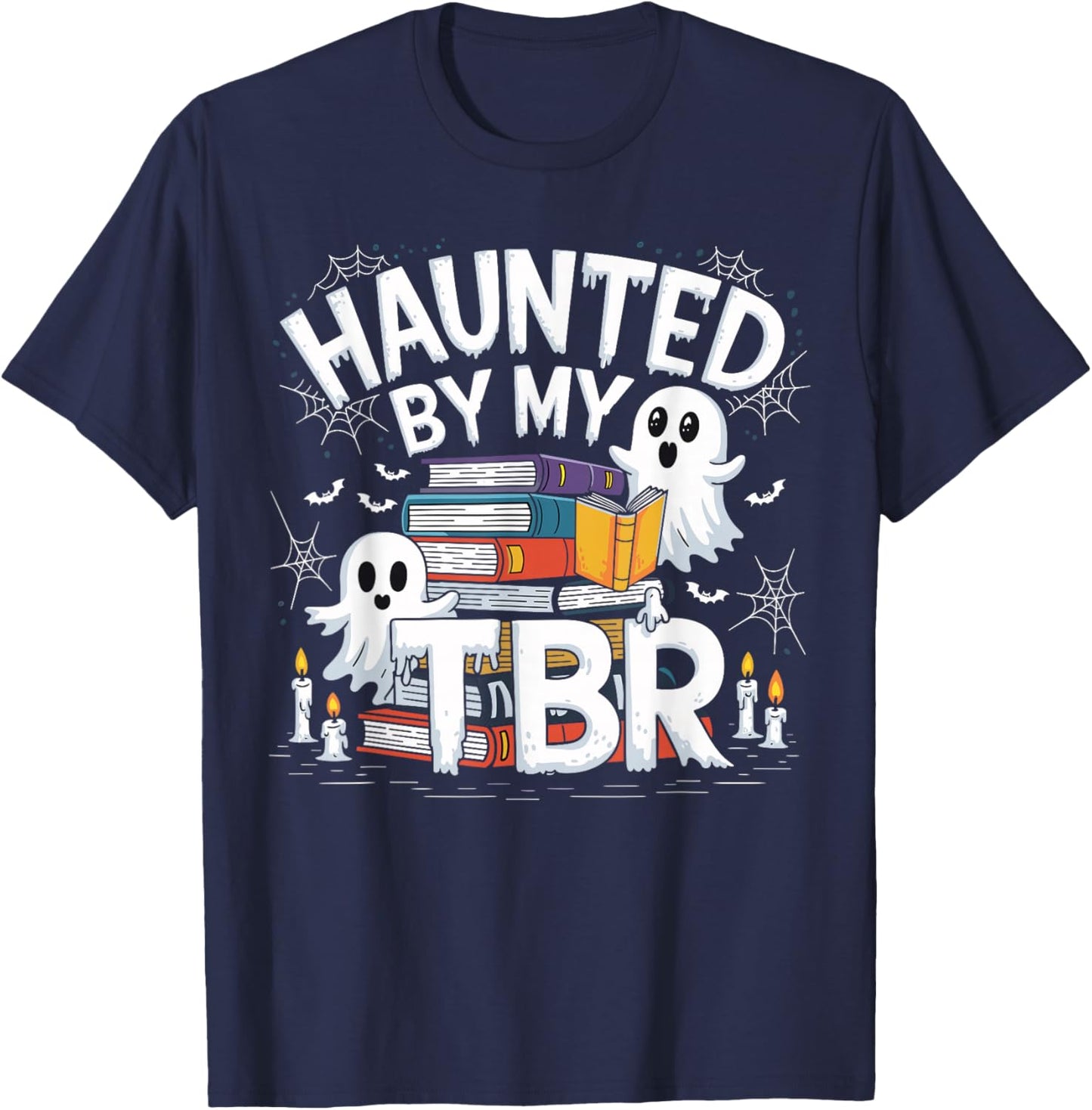 Halloween Book Lover Teacher Ghost Costume Haunted By My Tbr T-Shirt - T-Shirt | Navy