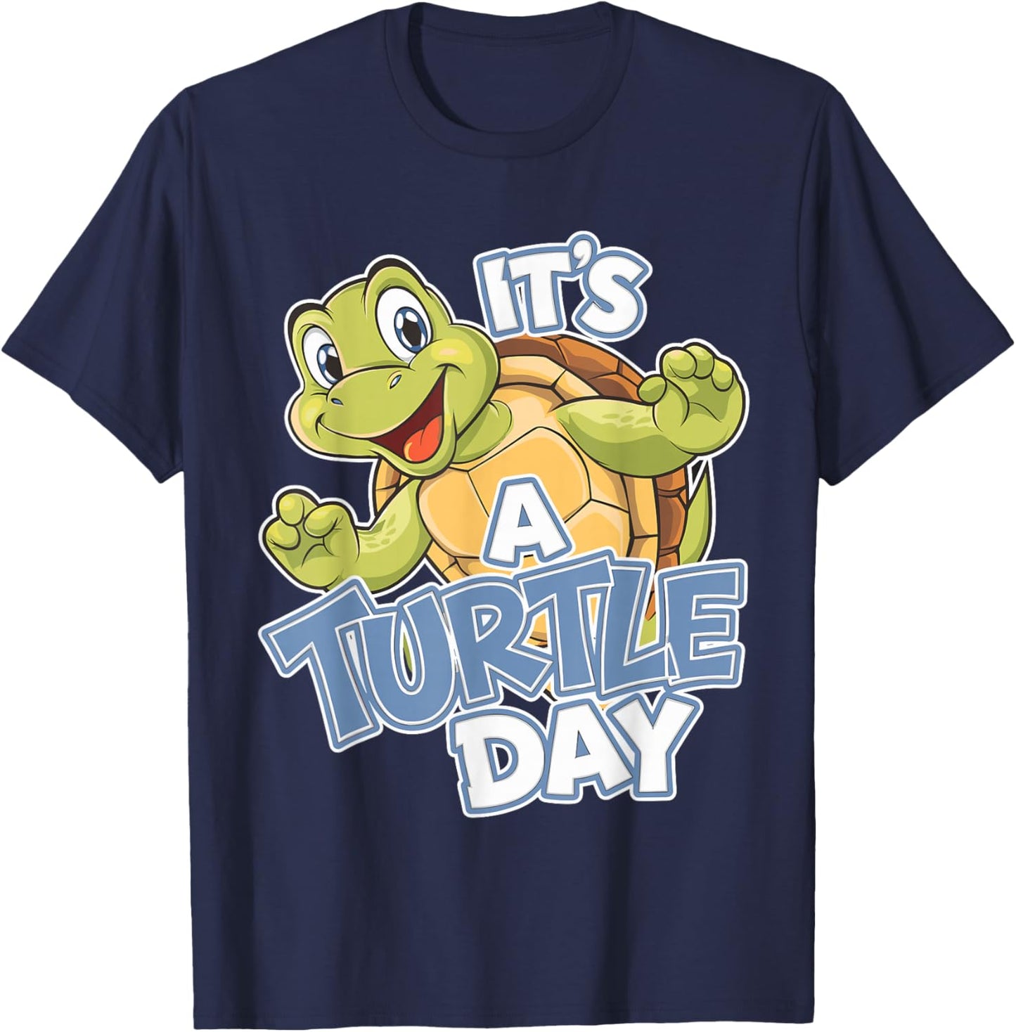 Today Is a Turtle Day Cute Turtle Cartoon Animal Humor T-Shirt - T-Shirt | Navy