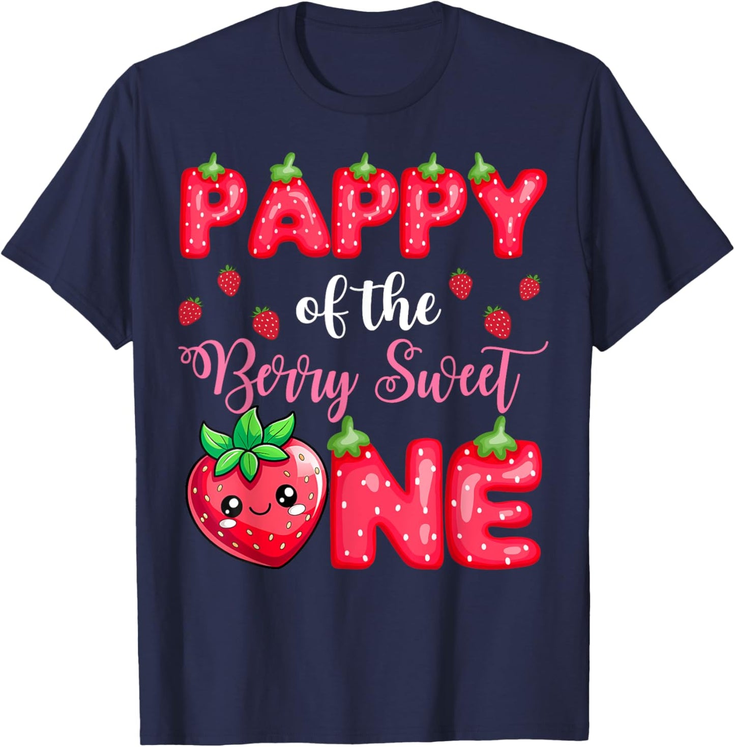 Pappy Of The Berry Sweet One 1St Birthday Strawberry T-Shirt - T-Shirt | Navy