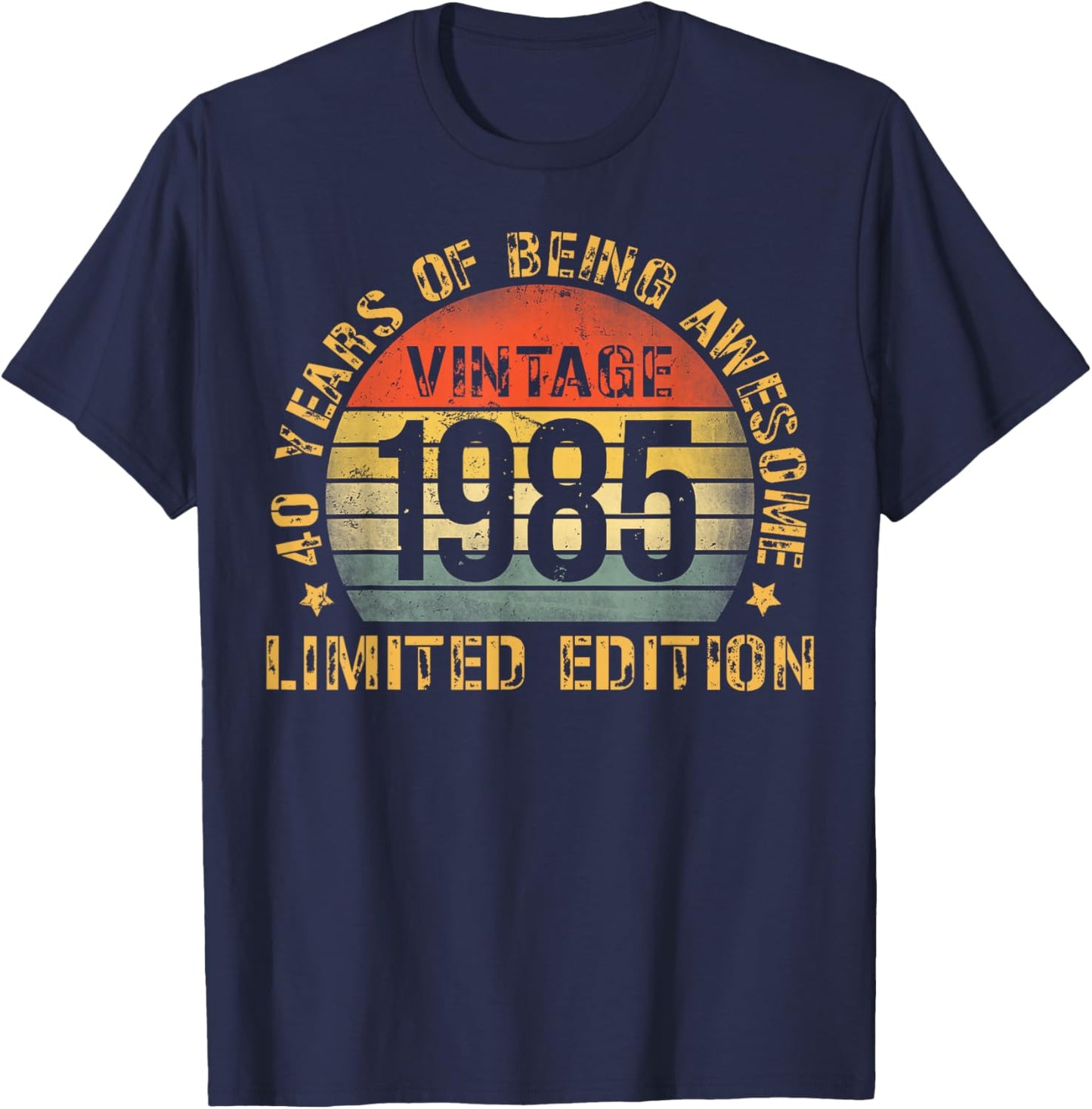 40 Year Birthday Decorations Men Gag 40yr 1985 40th Birthday T-Shirt - T-Shirt | Navy