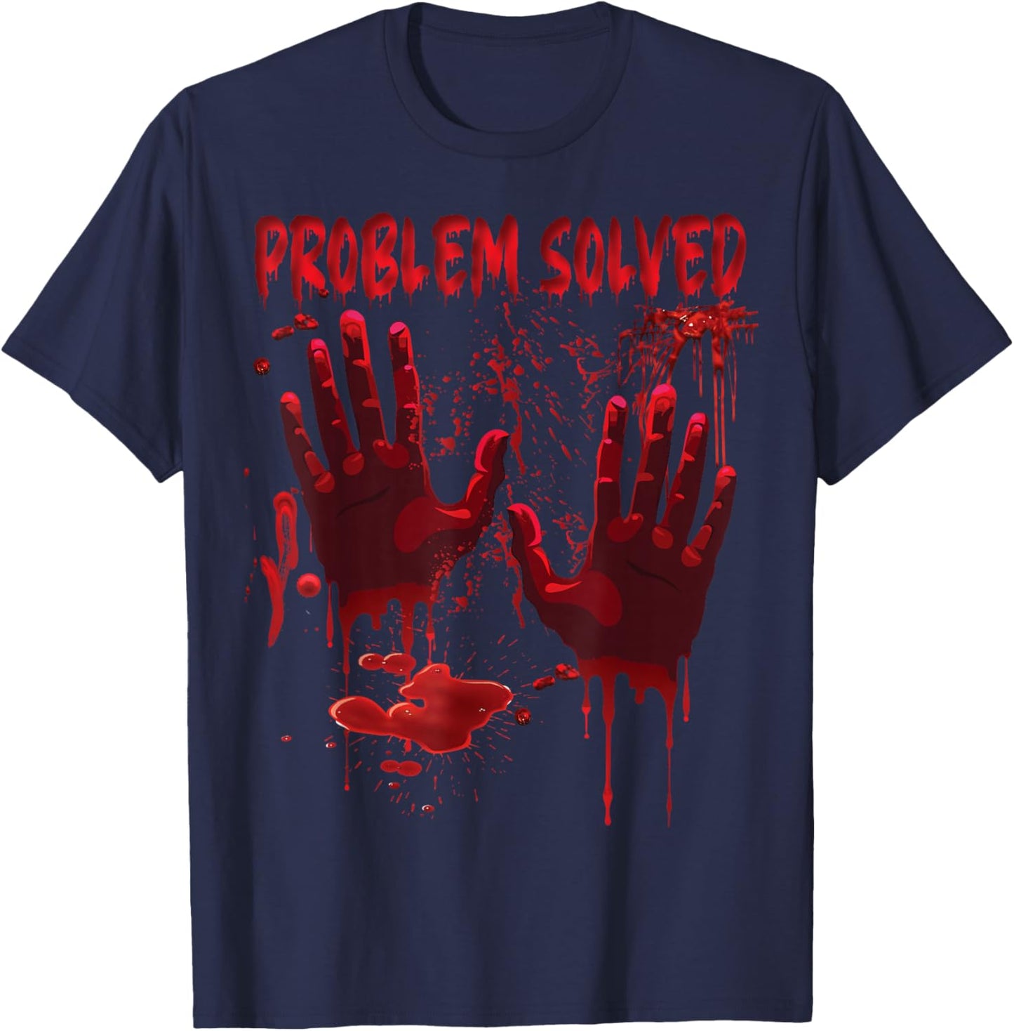 Bloody Hands Costume Men Problem Solved Blood Splatter T-Shirt - T-Shirt | Navy