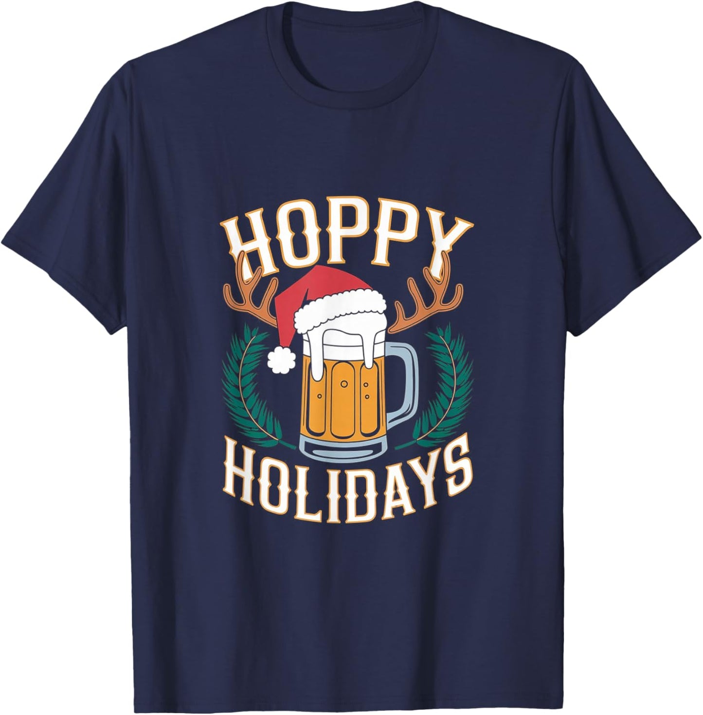 Hoppy Holidays Funny Christmas Beer T-Shirt - T-Shirt | Navy