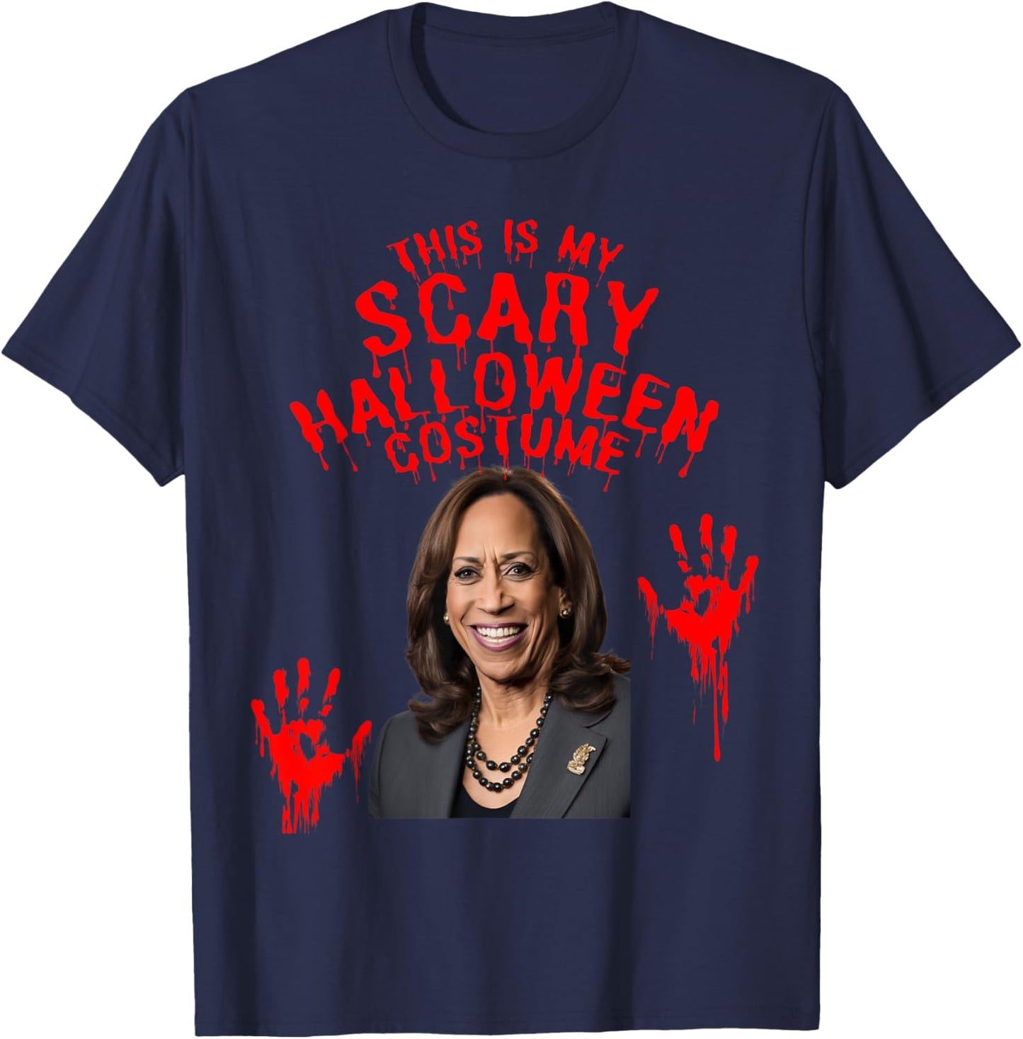 Funny Kamala Harris Scary Halloween Gag President Costume T-Shirt - T-Shirt | Navy