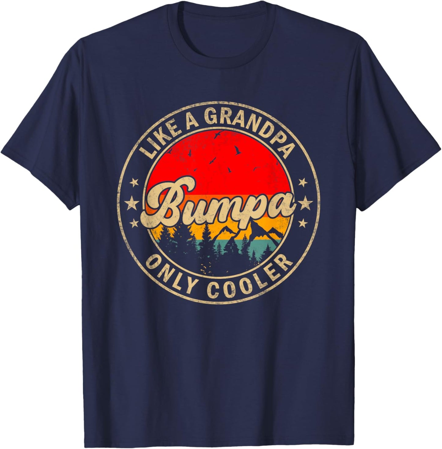 Bumpa Like A Grandpa Only Cooler Funny Papa Grandpa T-Shirt - T-Shirt | Navy