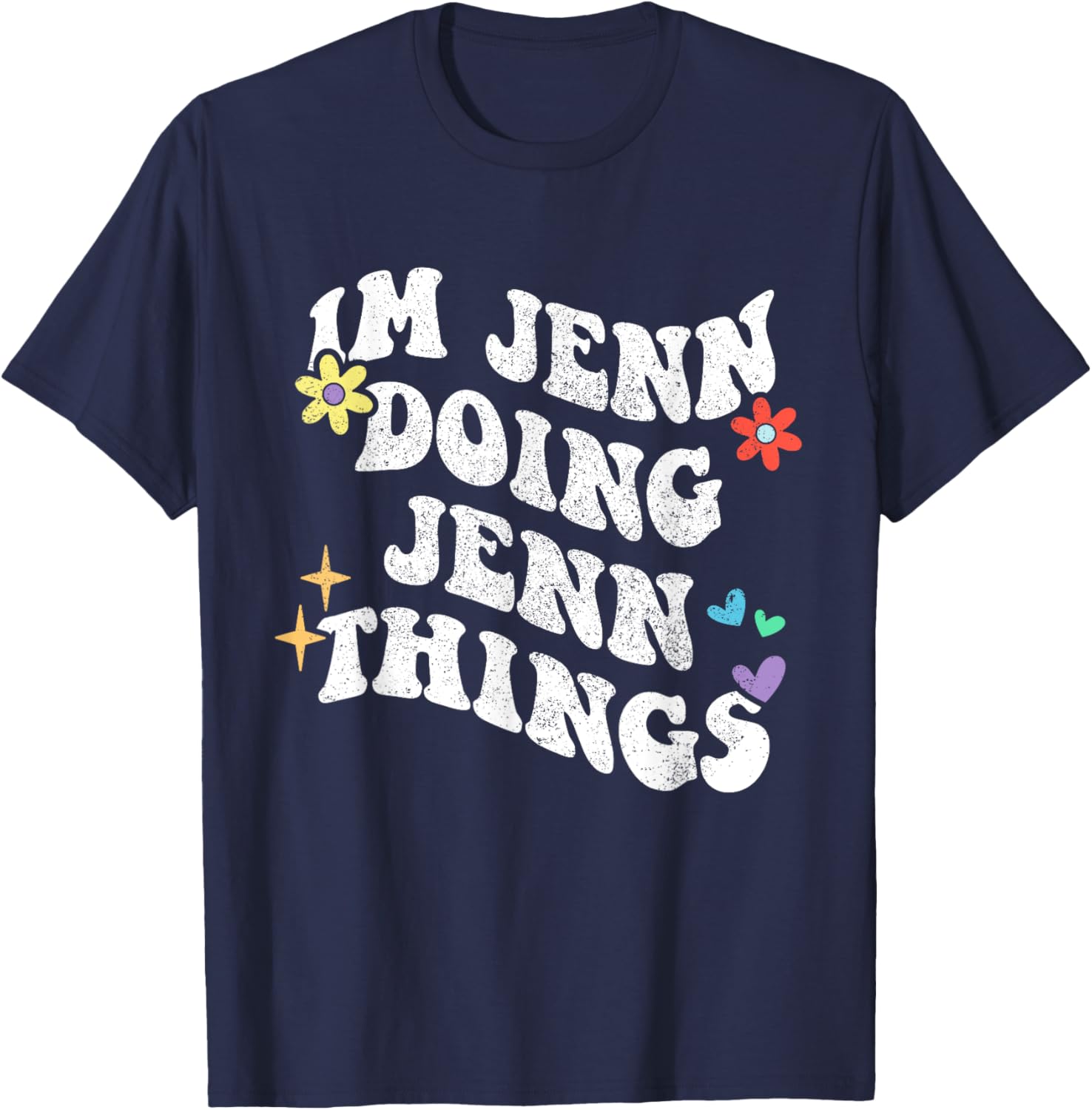 Retro Groovy Im Jenn Doing Jenn Things Funny Mother's Day T-Shirt - T-Shirt | Navy