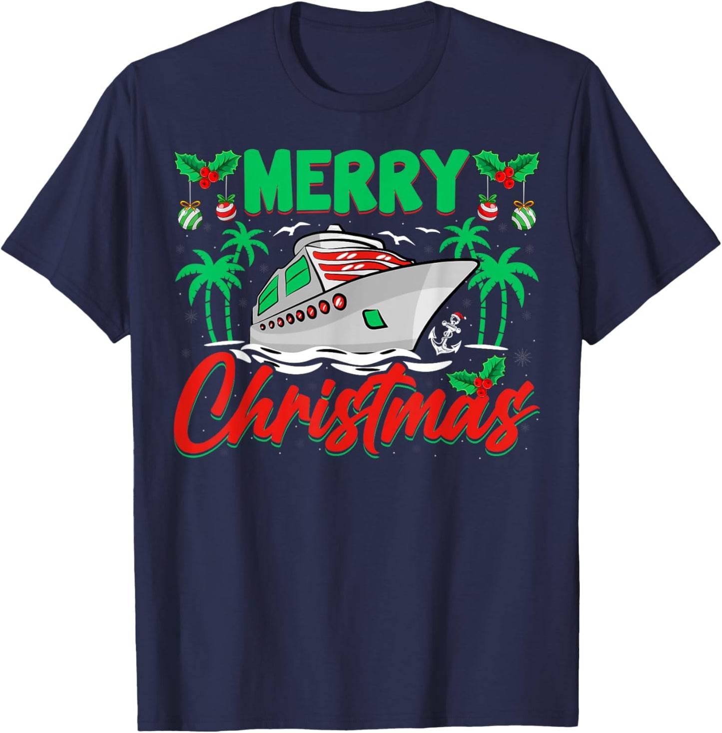 Merry Christmas Cruise Holiday Ship Adventure Xmas Party T-Shirt - T-Shirt | Navy