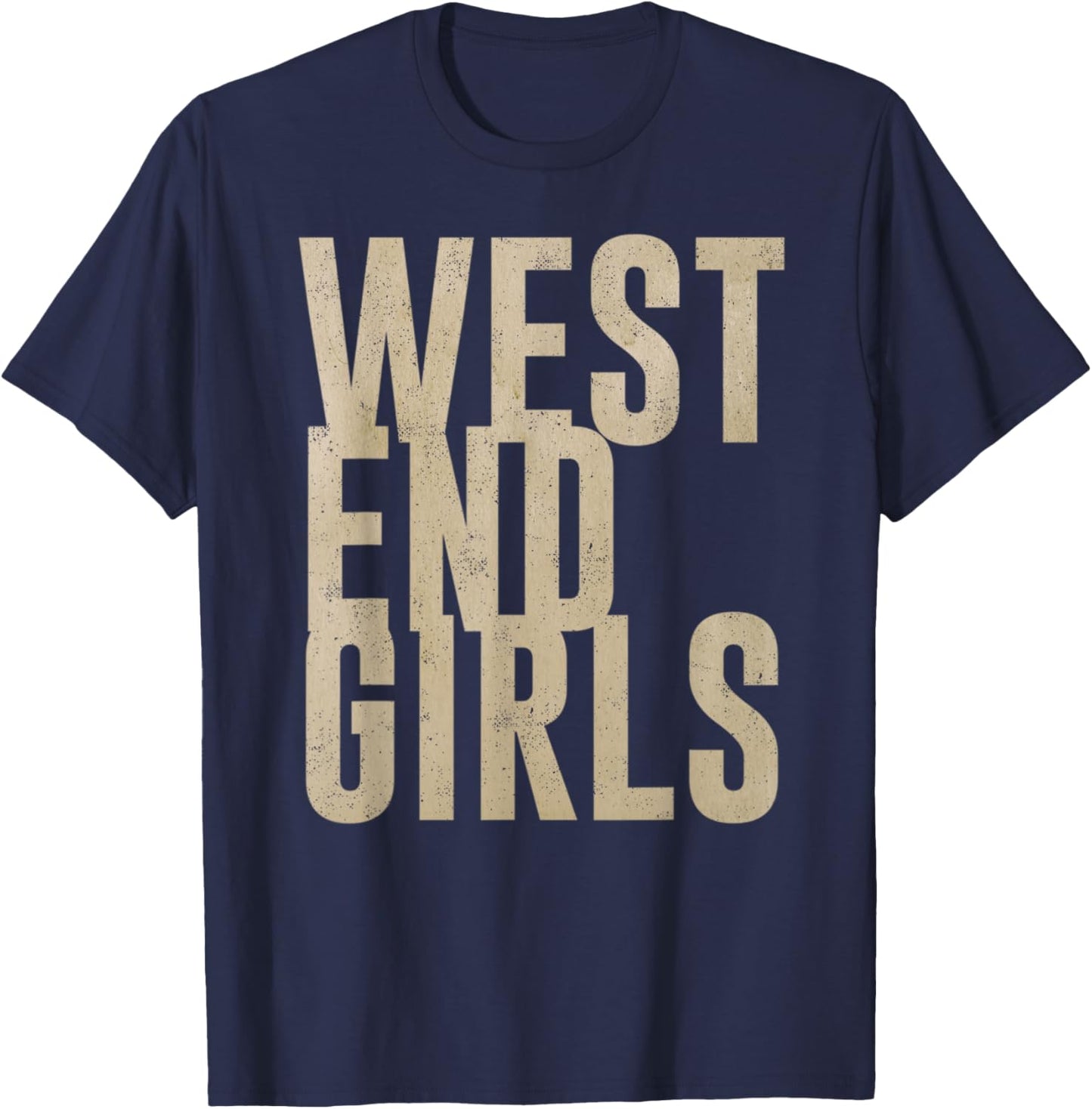 Vintage West End Girls Distressed Music Design T-Shirt - T-Shirt | Navy
