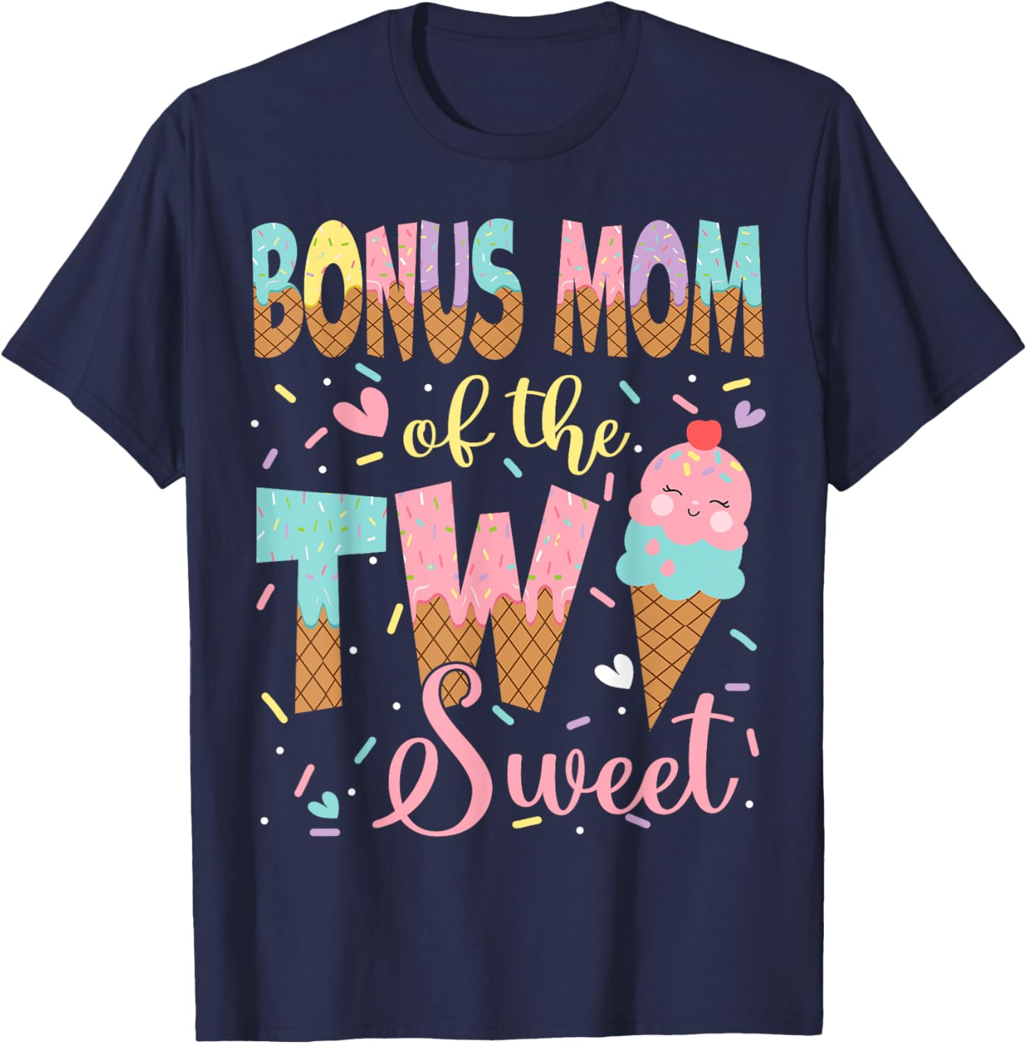 Bonus Mom Of The Two Sweet 2Nd Birthday Girl Ice Cream T-Shirt - T-Shirt | Navy