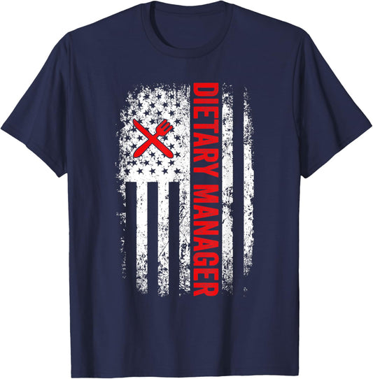 Dietary Manager Appreciation Week Healthcare American Flag T-Shirt - T-Shirt | Navy