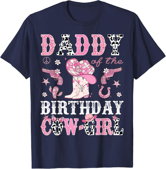 Daddy Of The Birthday CowGirl Pink Disco Rodeo Western T-Shirt - T-Shirt | Navy