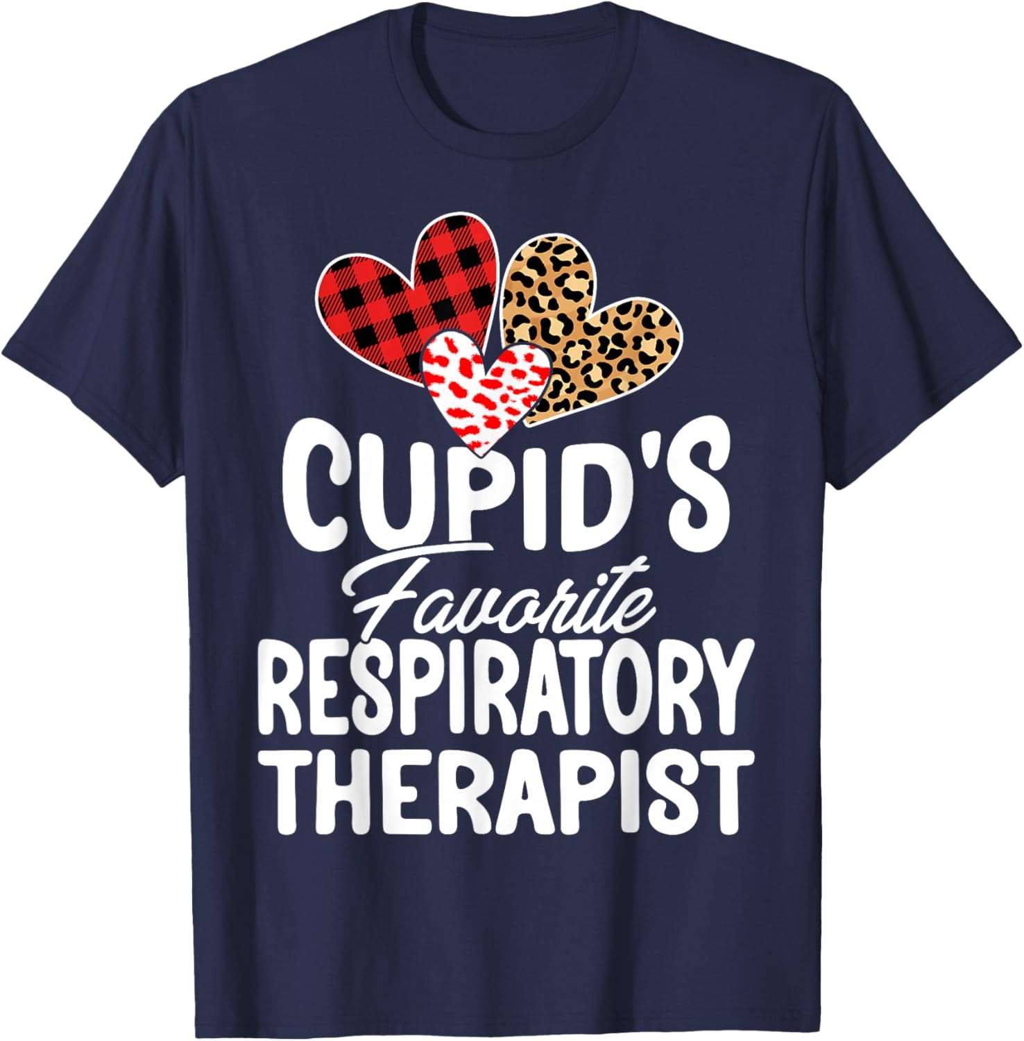 Cupid's Favorite Respiratory Therapist RT Valentine's Day T-Shirt - T-Shirt | Navy