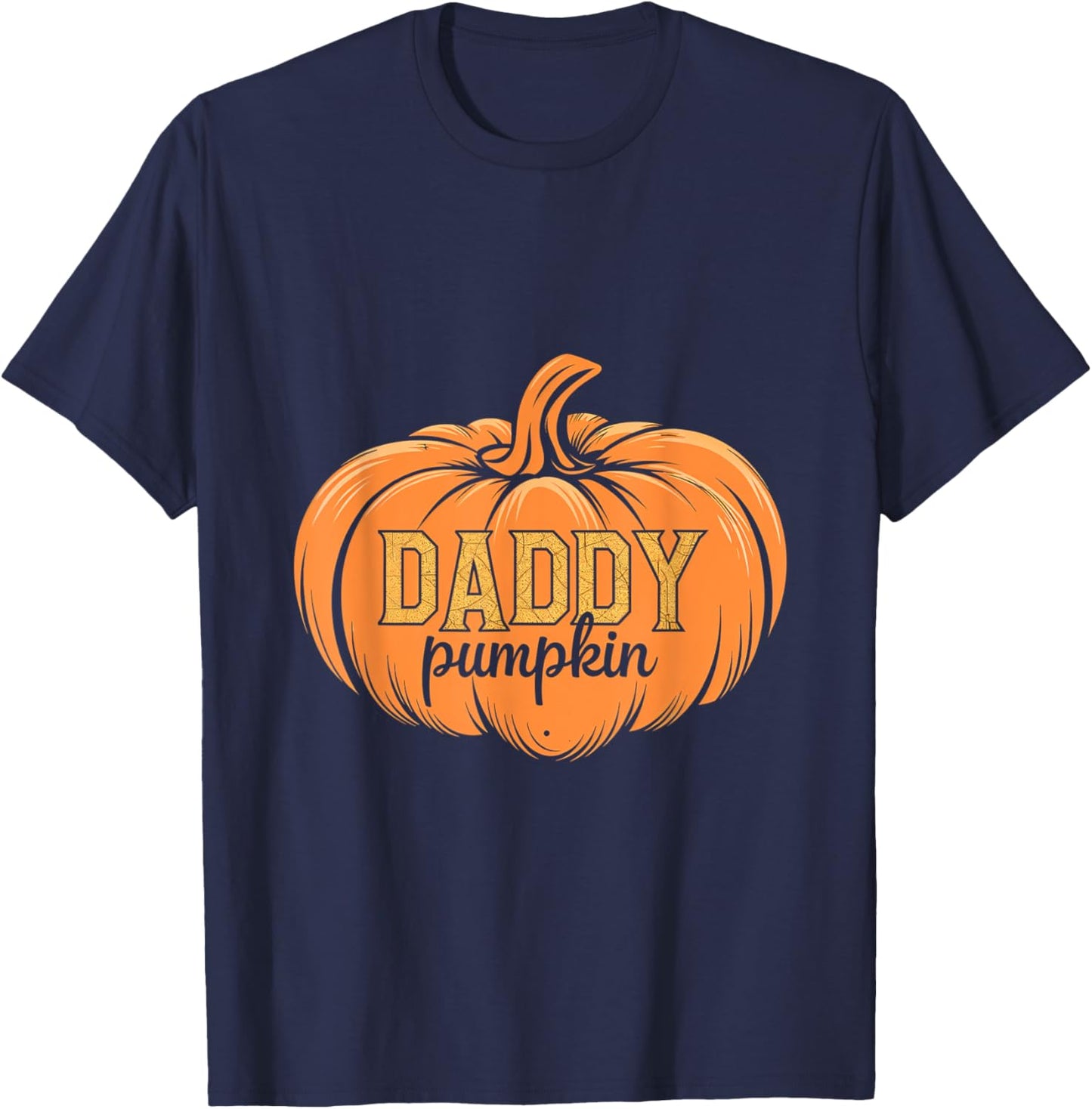 Daddy Pumpkin Fall Dad Family Father Autumn T-Shirt - T-Shirt | Navy