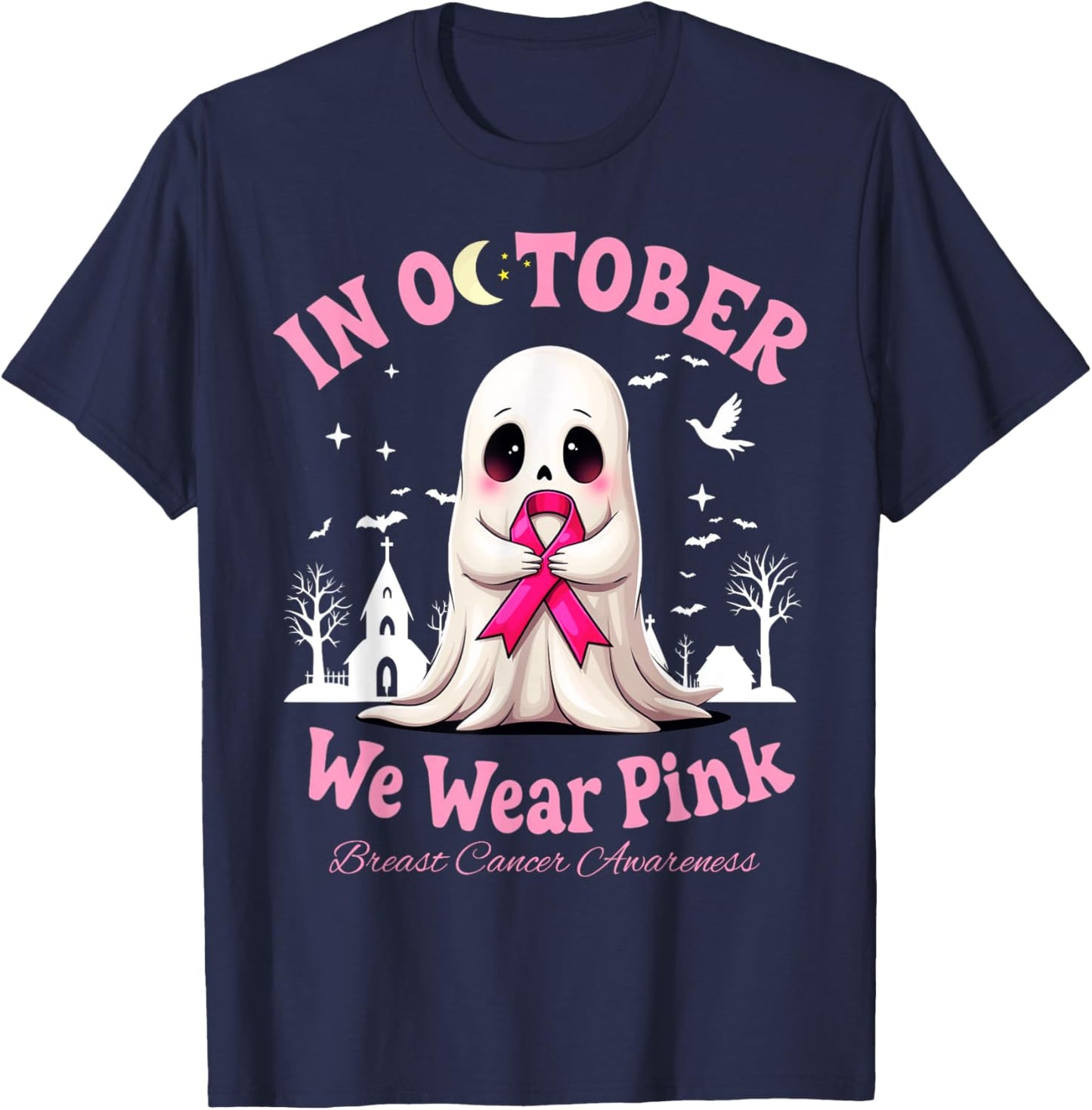 In October We Wear Pink Cute Ghost Breast Cancer T-Shirt - T-Shirt | Navy
