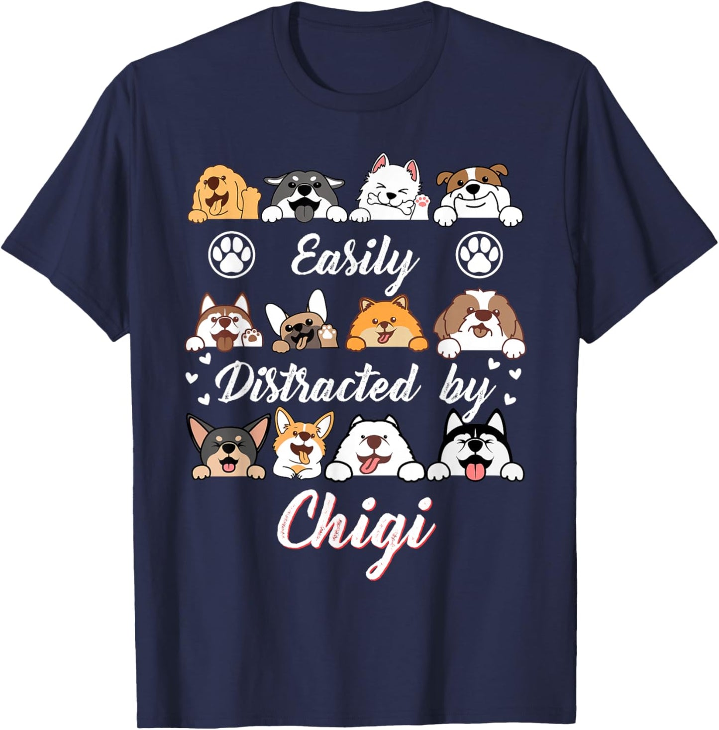 Easily Distracted by Chigi Chihuahua Mix Funny Corgi Mix T-Shirt - T-Shirt | Navy