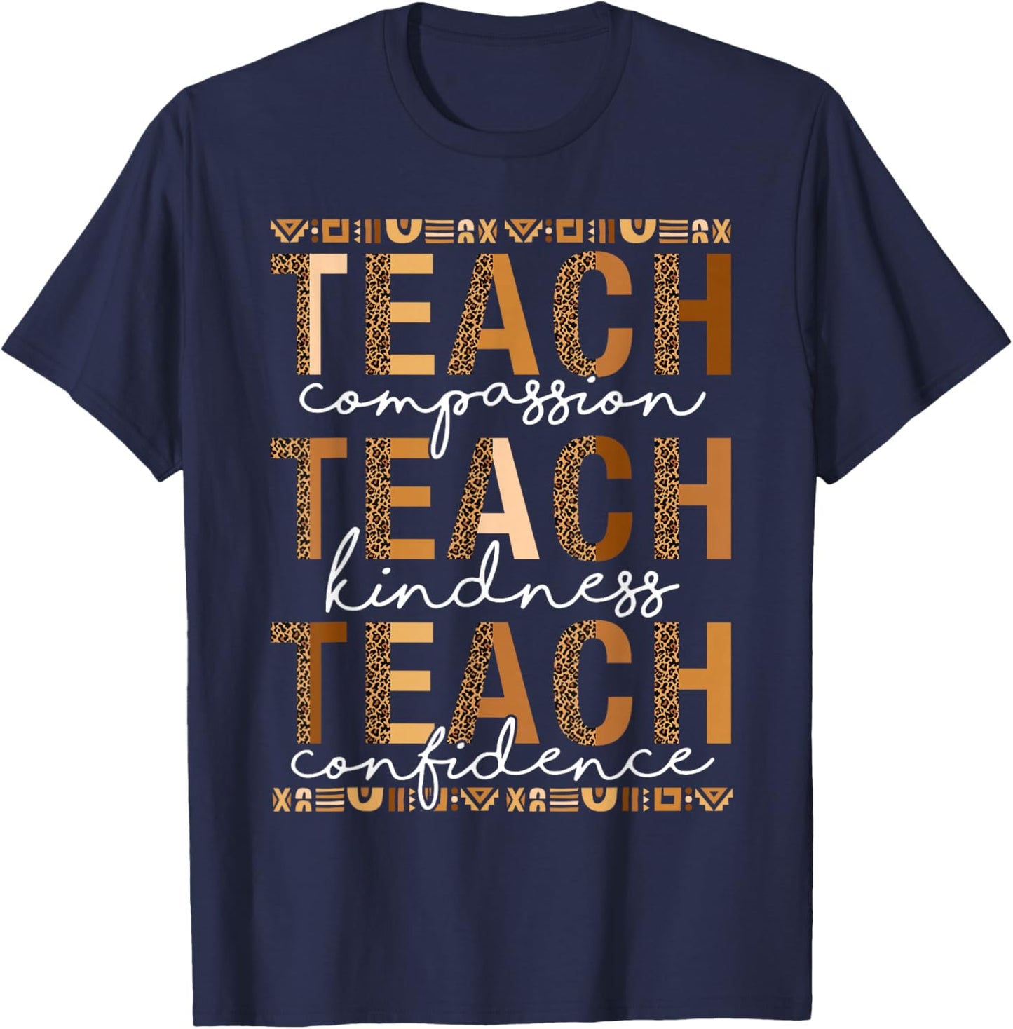 Teach Compassion Kindness Confidence Black History Teacher T-Shirt - T-Shirt | Navy