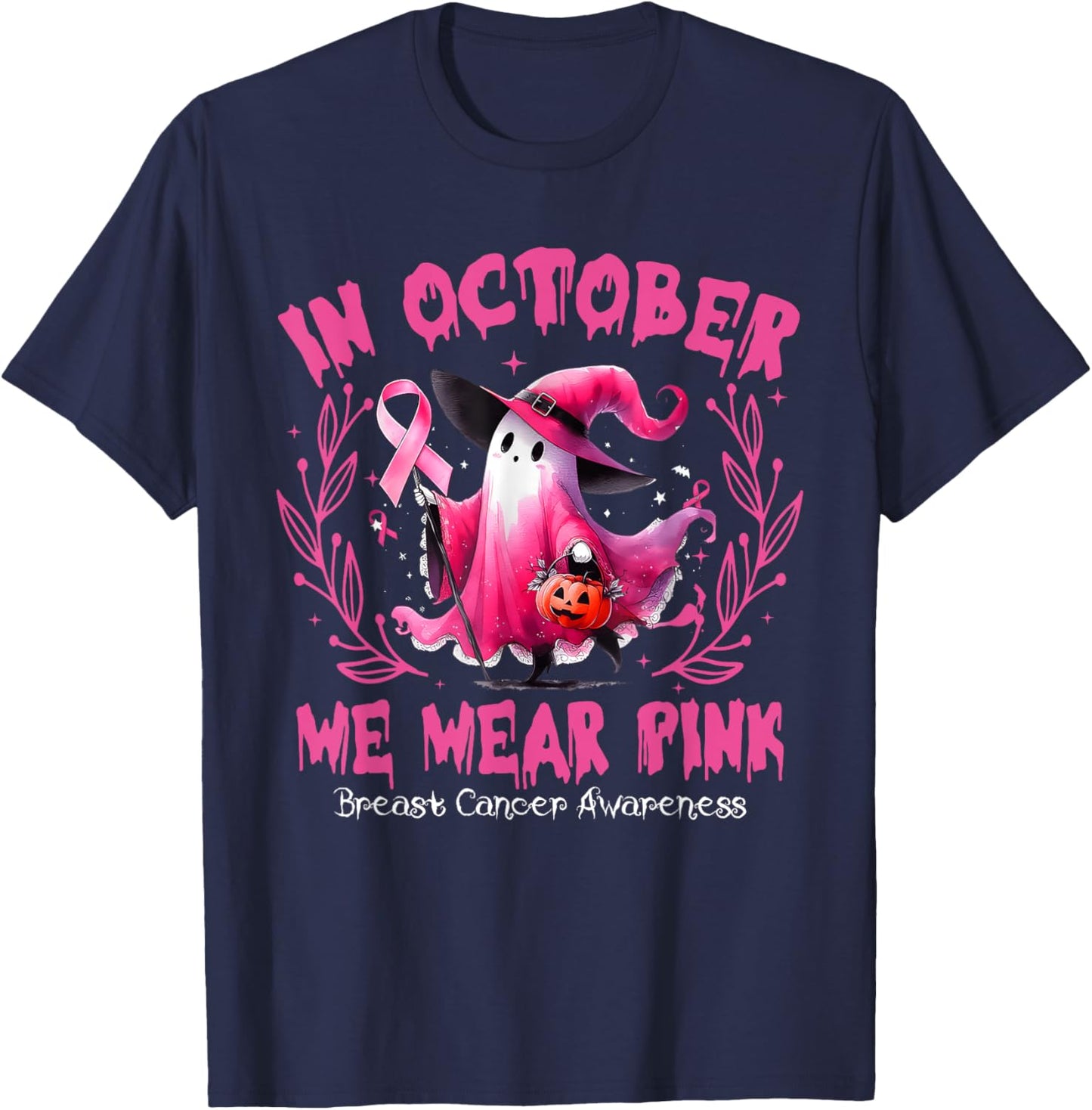 In October We Wear Pink Ghost Witch Breast Cancer Awareness T-Shirt - T-Shirt | Navy