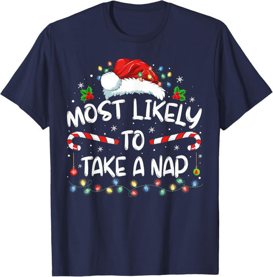 Most Likely To Take A Nap Funny Christmas Vacation T-Shirt - T-Shirt | Navy