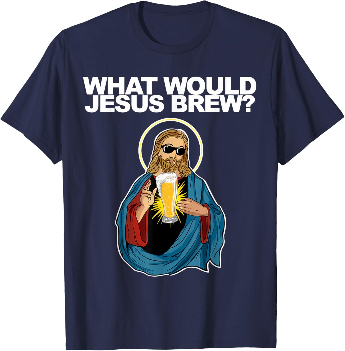 What would Jesus Brew T-Shirt - T-Shirt | Navy