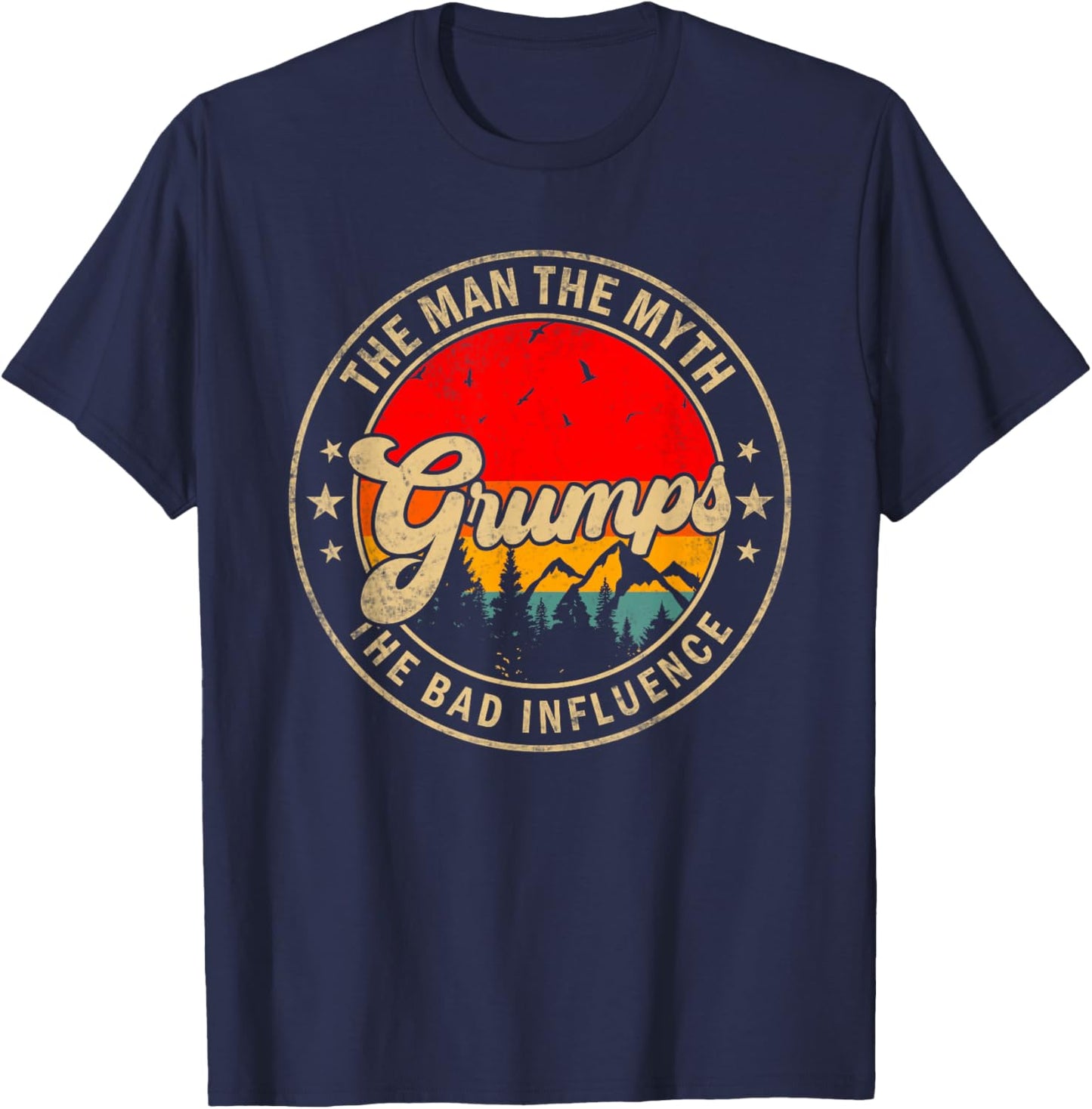 Grumps the Man the Myth the bad Influence for Papa Grandpa T-Shirt - T-Shirt | Navy