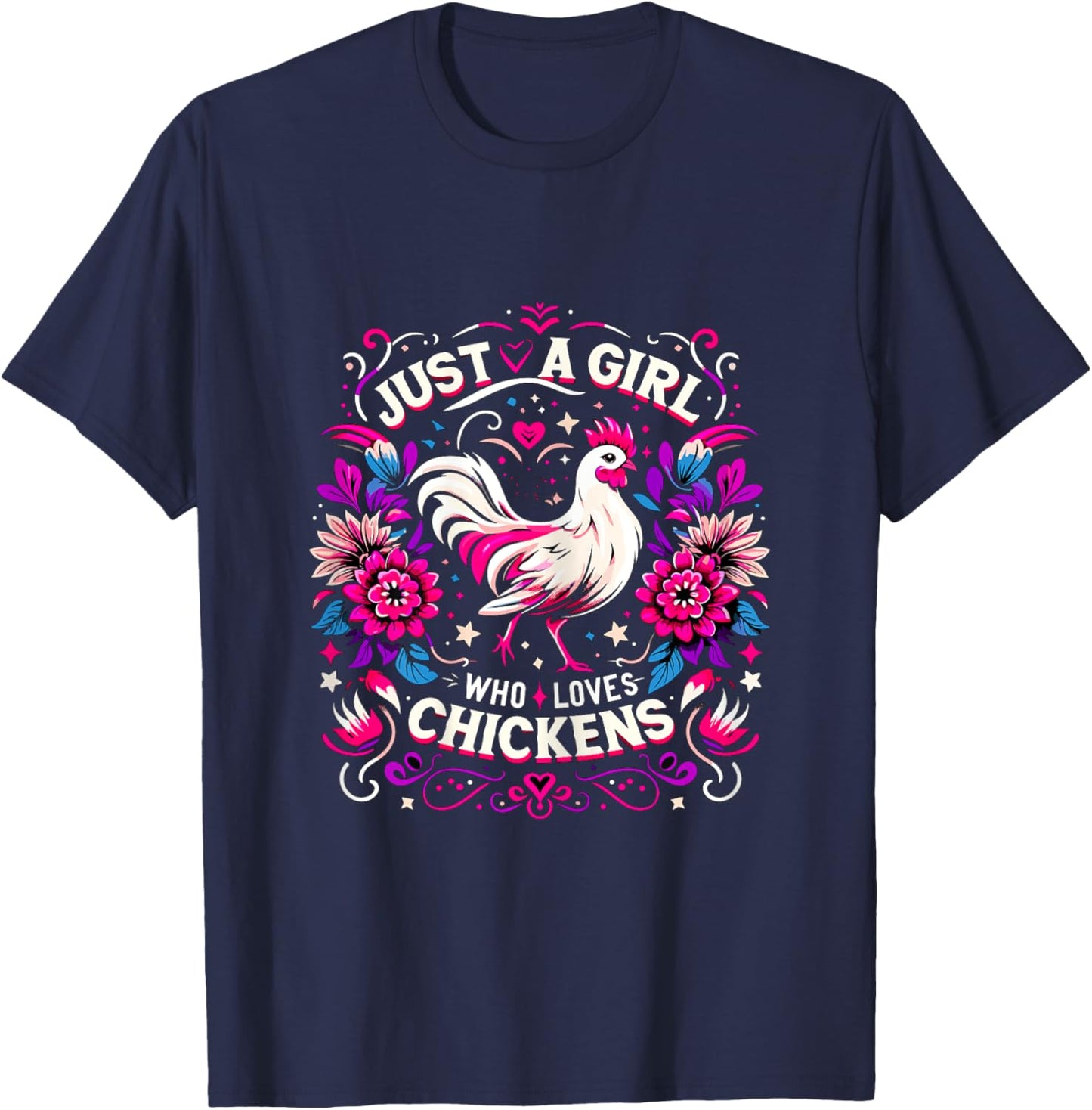 Just a Girl who loves Chickens T-Shirt - T-Shirt | Navy