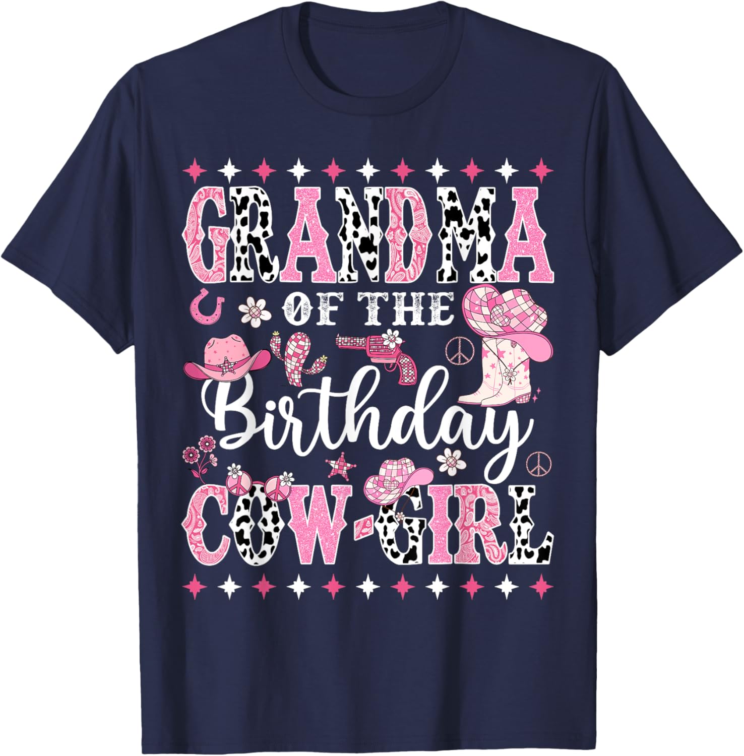 Grandma Of The Birthday CowGirl Rodeo CowGirl Birthday T-Shirt - T-Shirt | Navy