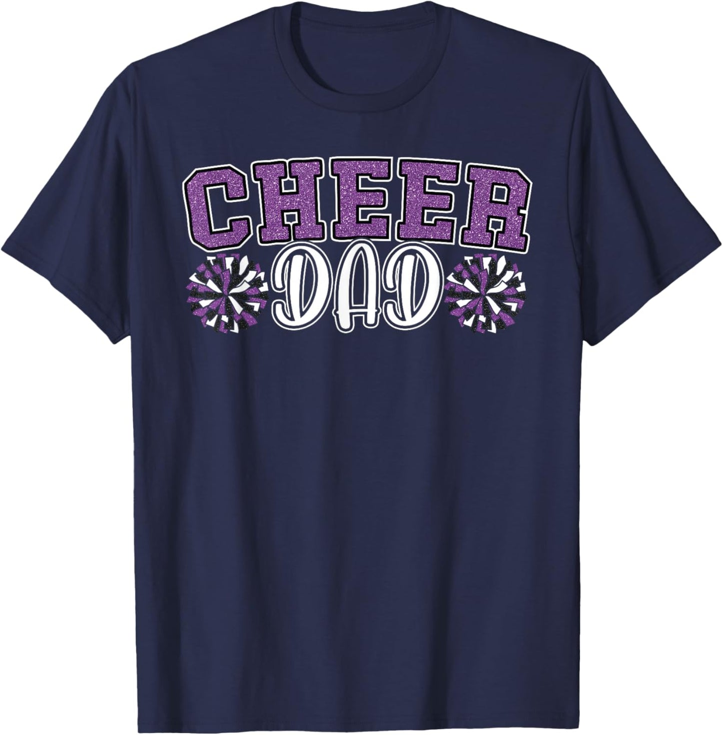Proud Cheer Dad My Favorite Cheerleader Calls Me Dad Purple T-Shirt - T-Shirt | Navy