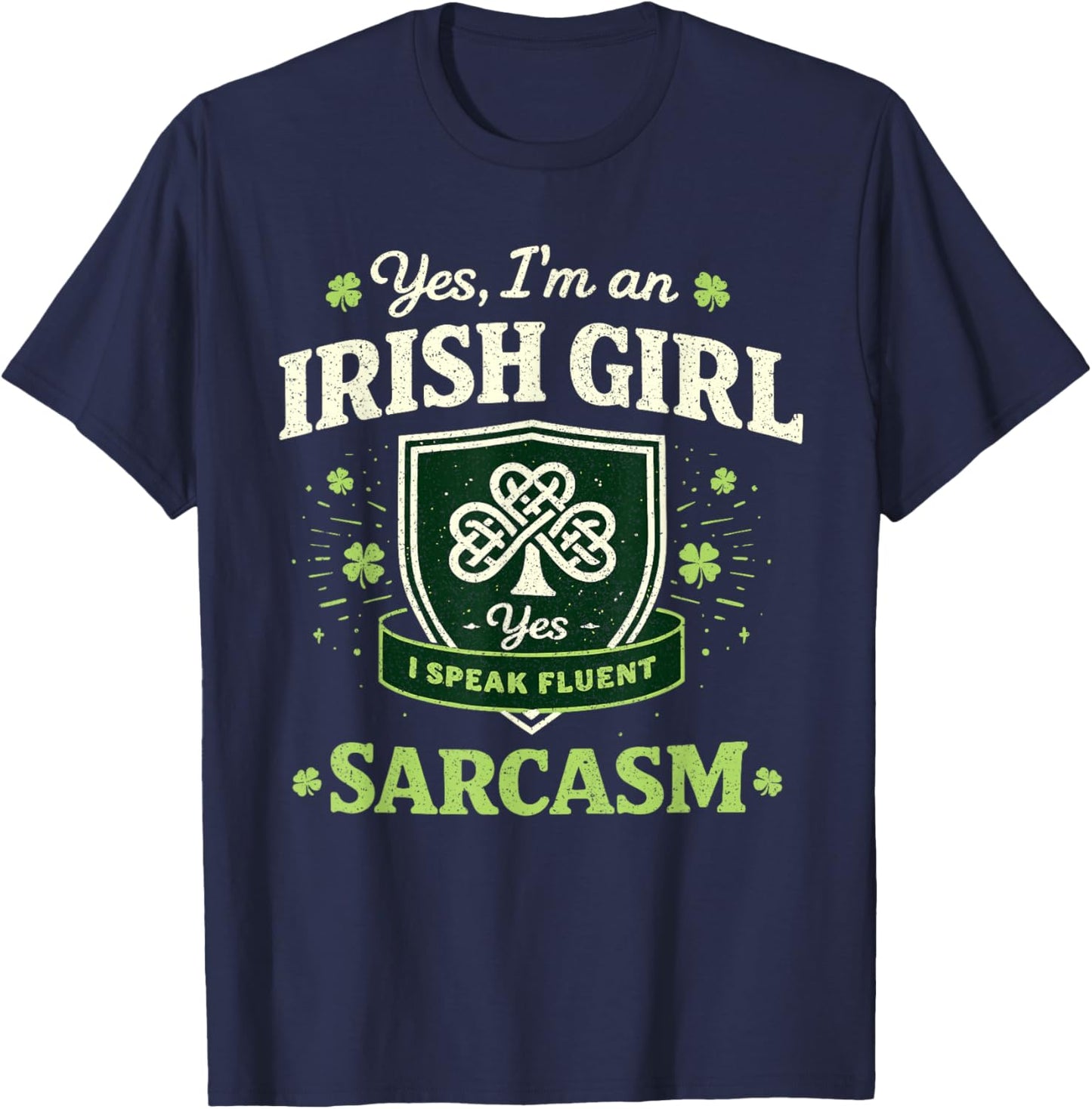 Irish Girl Funny St Patricks Day for Women Girls St Pattys T-Shirt - T-Shirt | Navy