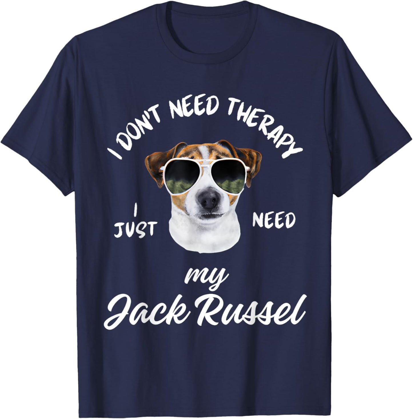 Jack Russel Dog Lover Design, I Just Need My Jack Russel T-Shirt - T-Shirt | Navy
