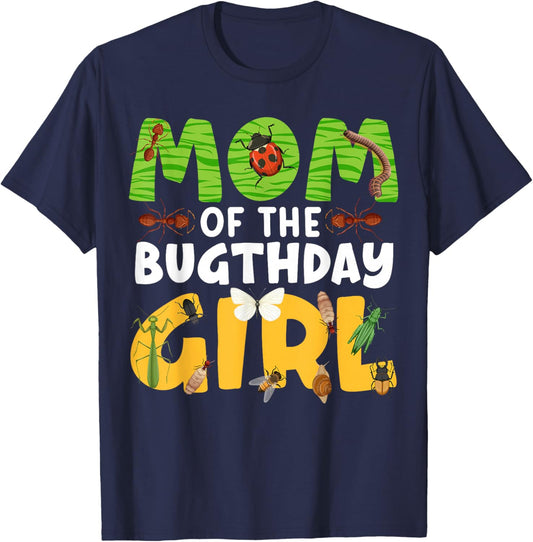 Mom of the Bugthday Girl Bug Theme Birthday Party Insects T-Shirt - T-Shirt | Navy