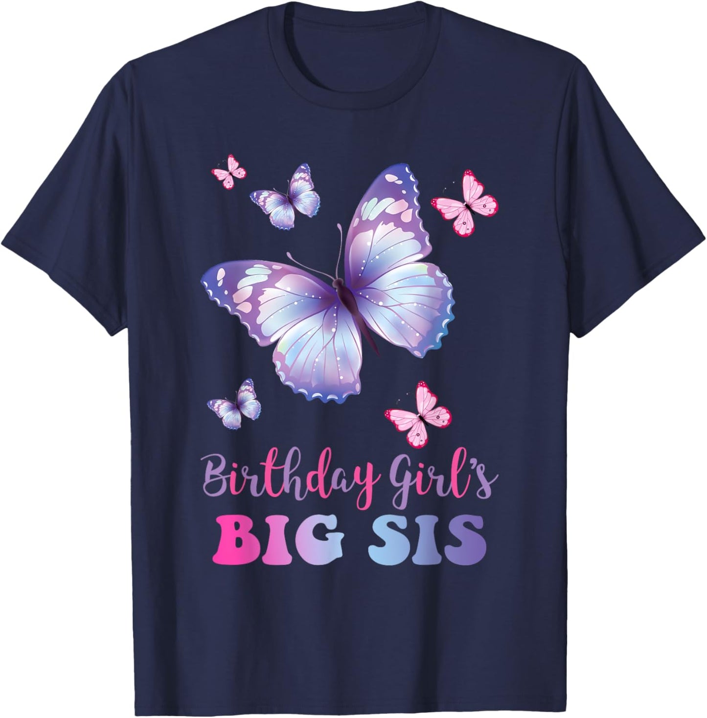 Big Sister of The Birthday Girl Butterfly Party Matching T-Shirt - T-Shirt | Navy