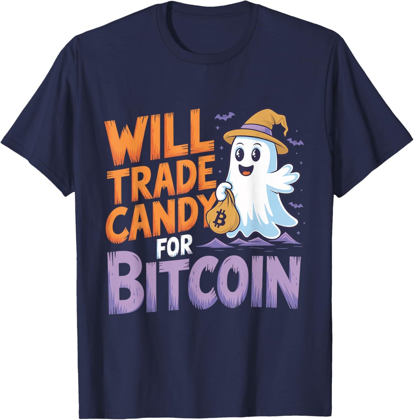Will Trade Candy for Bitcoin - Funny Halloween Crypto T-Shirt - T-Shirt | Navy