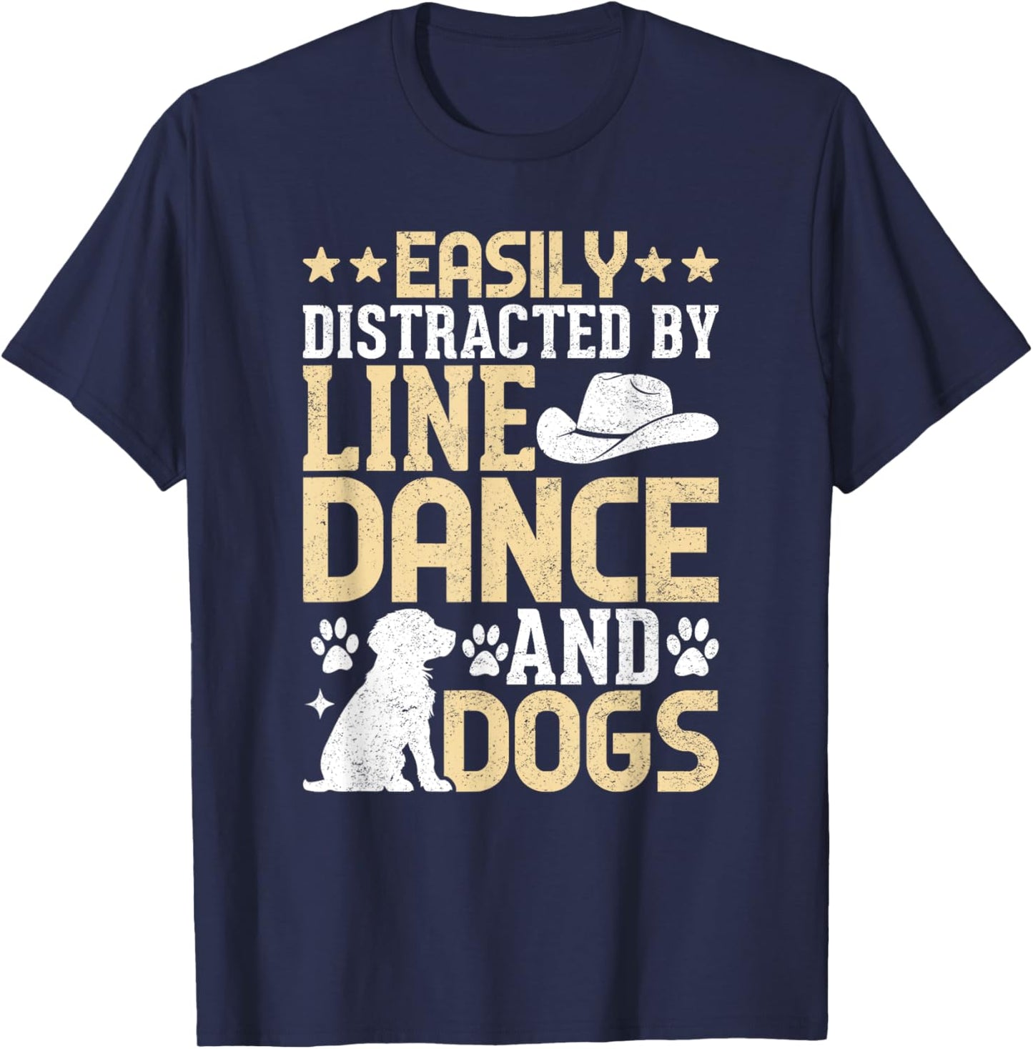 Easily Distracted By Line Dance And Dog Line Dance Dog Lover T-Shirt - T-Shirt | Navy