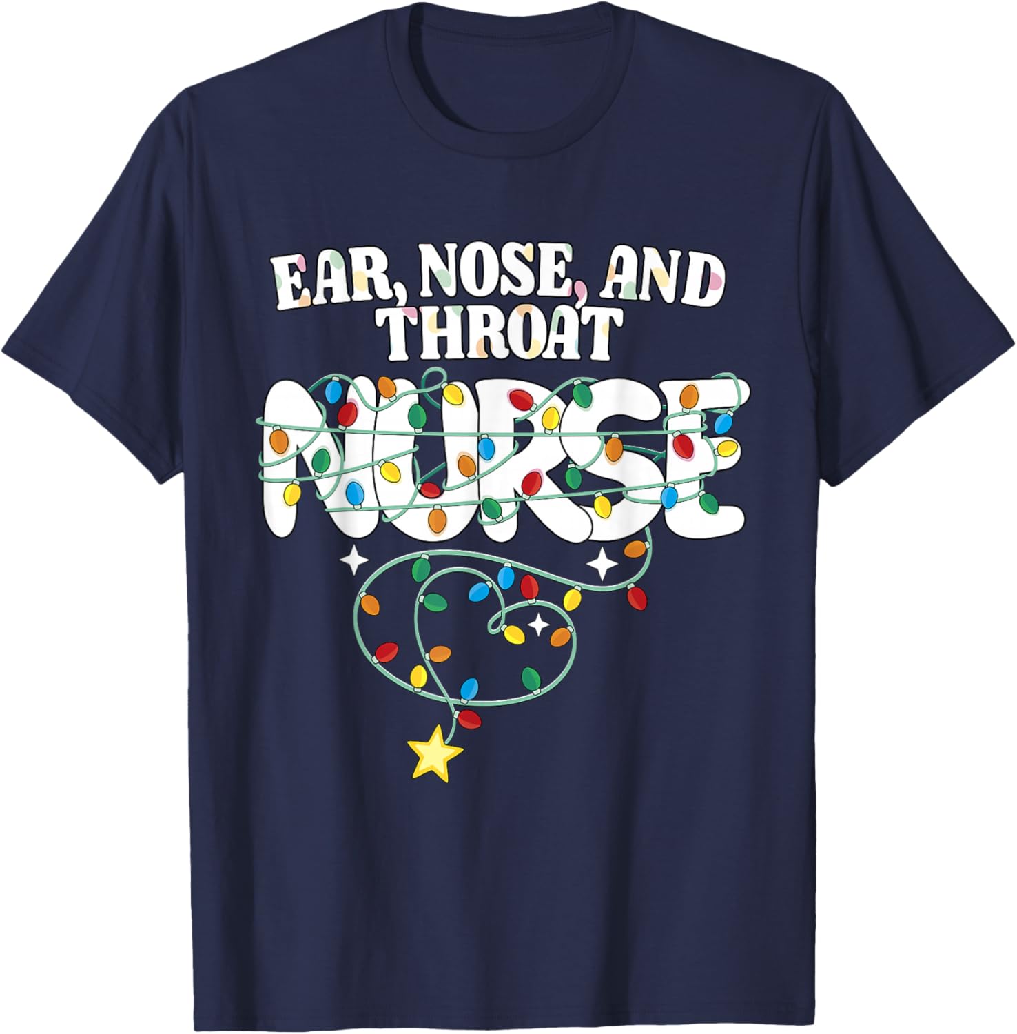 Ear, Nose, and Throat Nurse Christmas ENT Nursing NP Squad T-Shirt - T-Shirt | Navy
