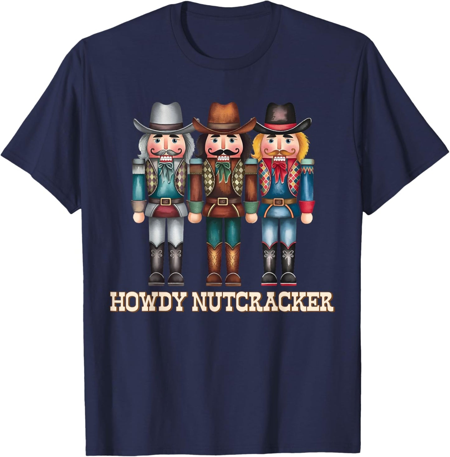 Howdy Nutcracker Cowboy Western Country Christmas Men Women T-Shirt - T-Shirt | Navy