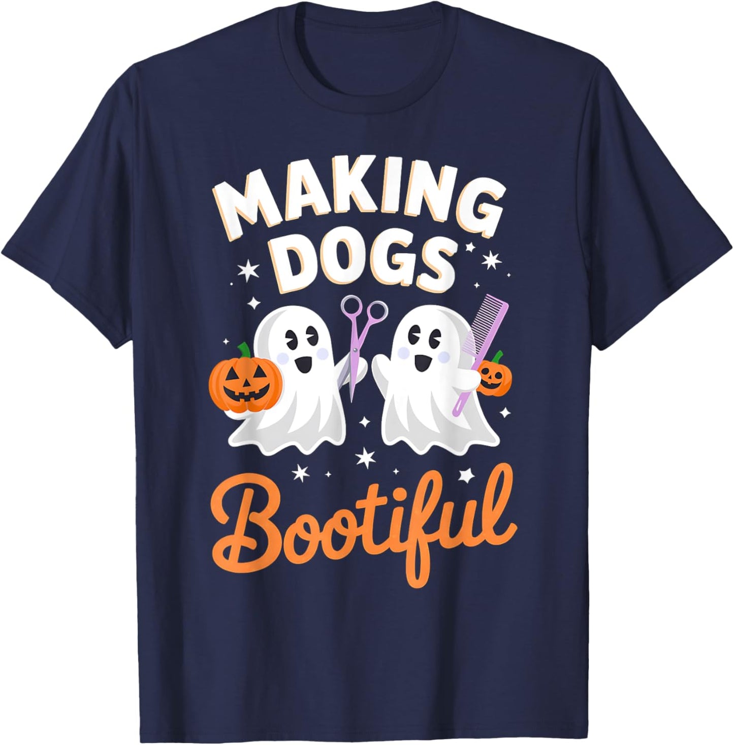Pet Groomer Funny Halloween Making Dogs Bootiful T-Shirt - T-Shirt | Navy