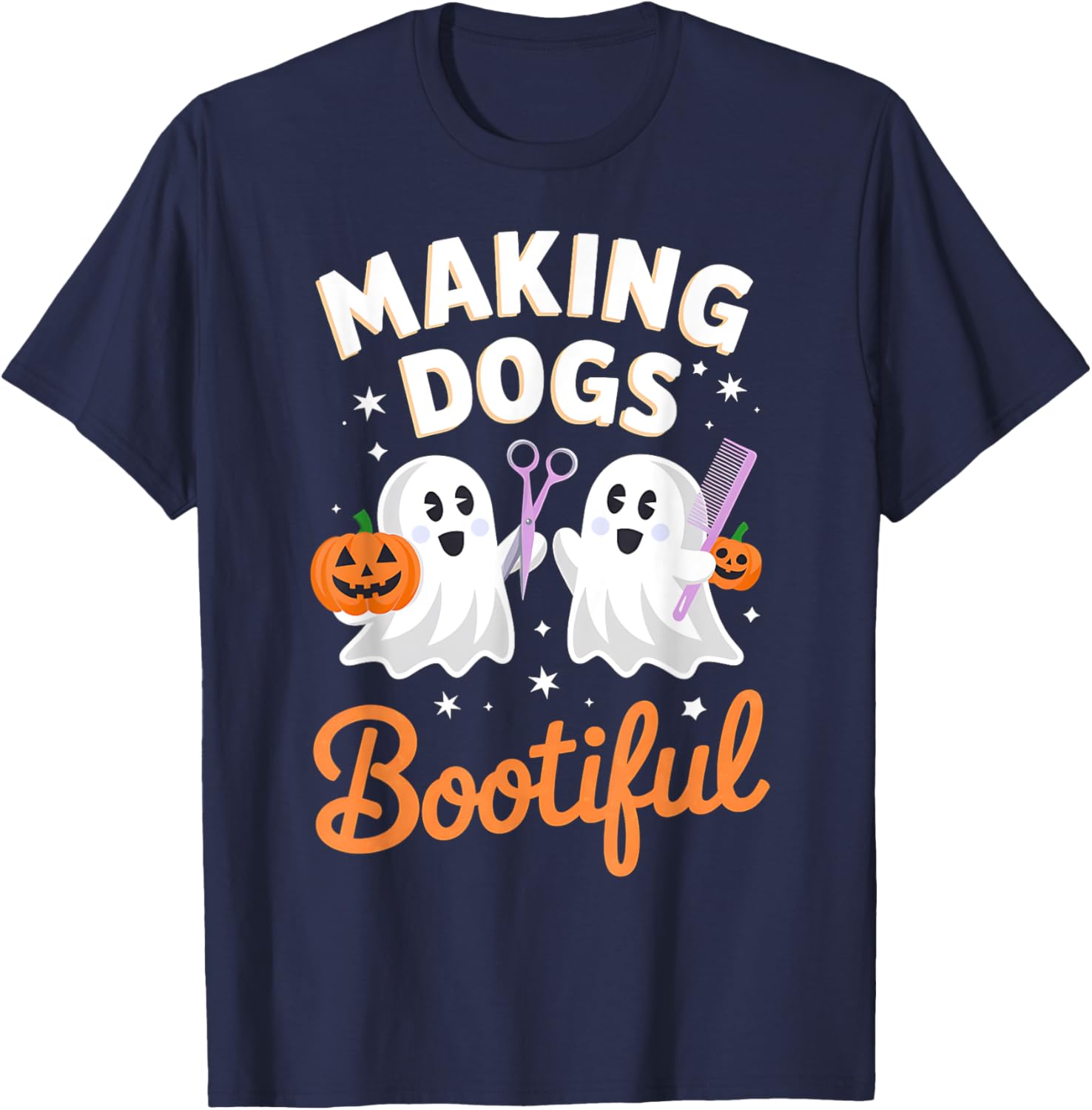Pet Groomer Funny Halloween Making Dogs Bootiful T-Shirt - T-Shirt | Navy