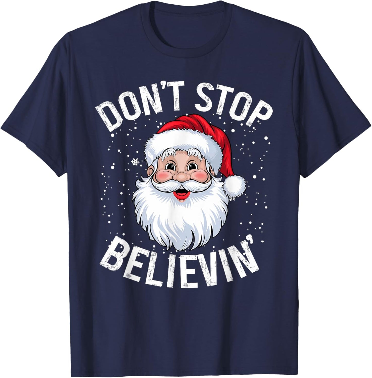 Don't Stop Believing Christmas Vintage Santa Funny Christmas T-Shirt - T-Shirt | Navy