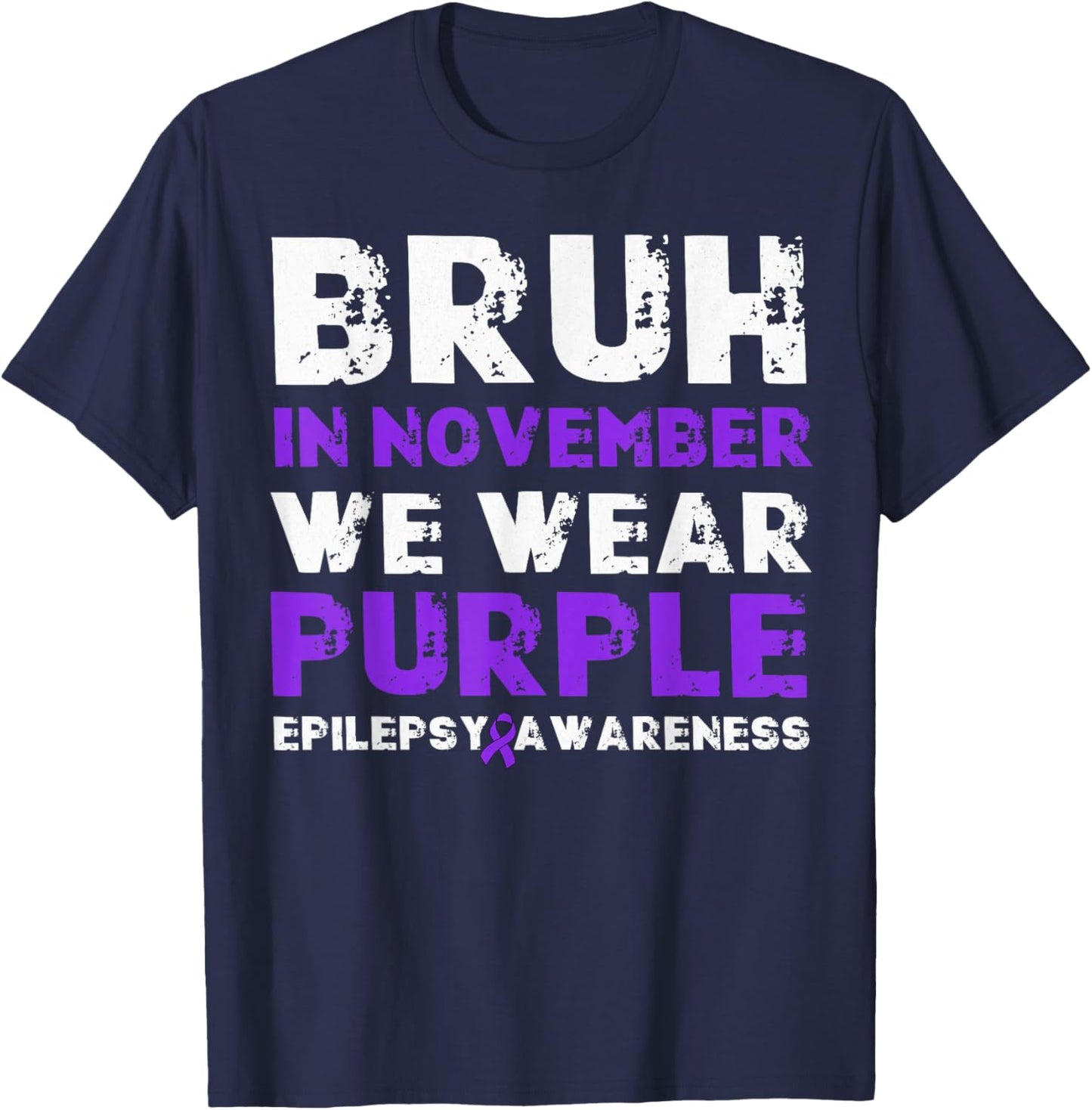 Bruh In November We Wear Purple Epilepsy Awareness Boys Kids T-Shirt - T-Shirt | Navy