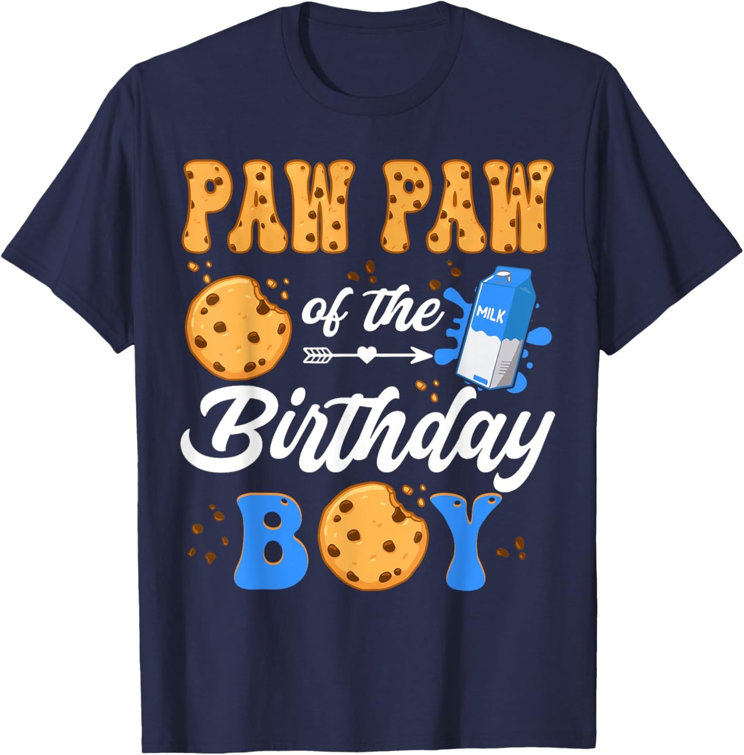 Paw Paw Of The Birthday Boy Milk And Cookies 1St Birthday T-Shirt - T-Shirt | Navy