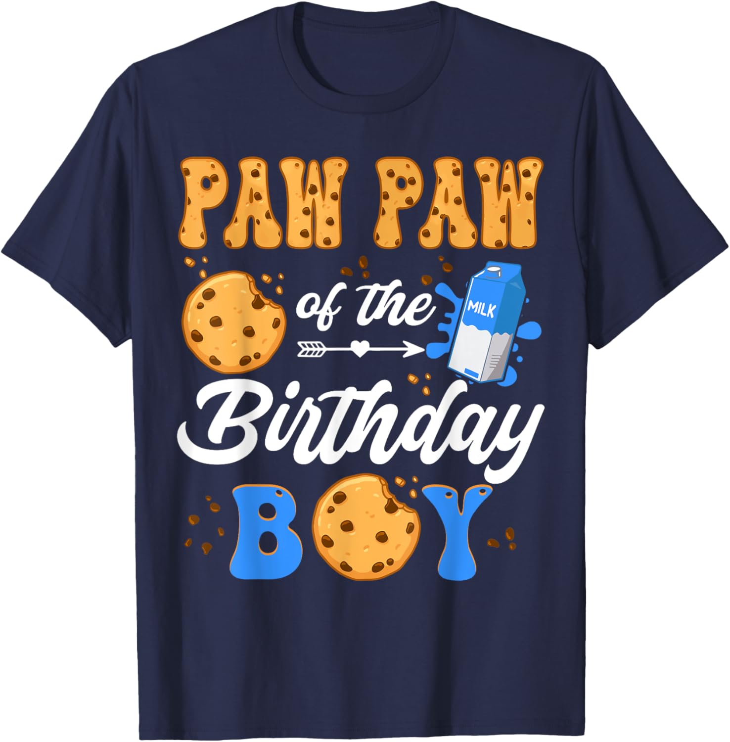 Paw Paw Of The Birthday Boy Milk And Cookies 1St Birthday T-Shirt - T-Shirt | Navy