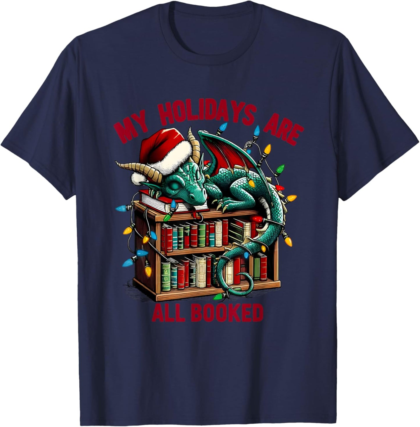 Christmas Dragon My Holidays Are All Booked Book Lovers Kids T-Shirt - T-Shirt | Navy