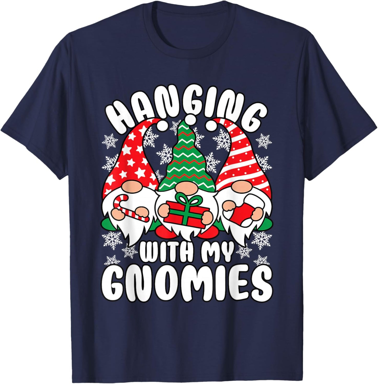 Hanging With My Gnomies Funny Christmas Xmas Gnome T-Shirt - T-Shirt | Navy
