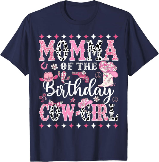 Momma Of The Birthday CowGirl Rodeo CowGirl Birthday T-Shirt - T-Shirt | Navy
